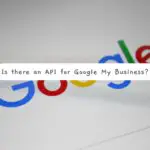 Is there an API for Google My Business?