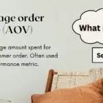 Average Order Value (AOV): What it is and How to Increase it